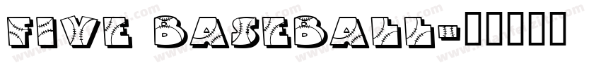 Five Baseball字体转换